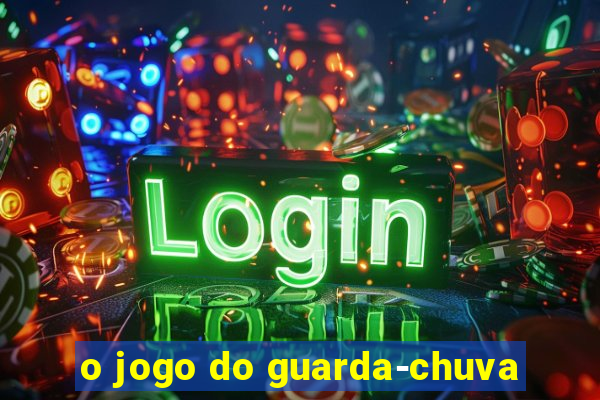 o jogo do guarda-chuva