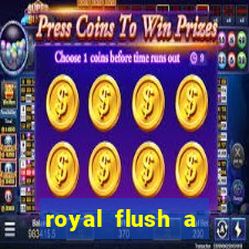 royal flush a maior jogada do poker