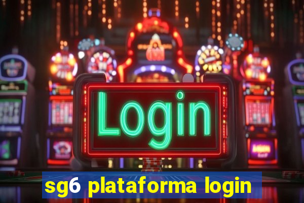 sg6 plataforma login