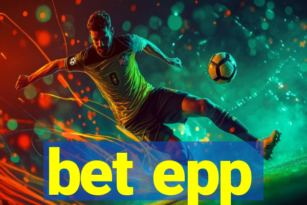 bet epp