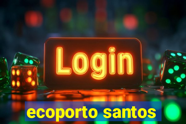 ecoporto santos