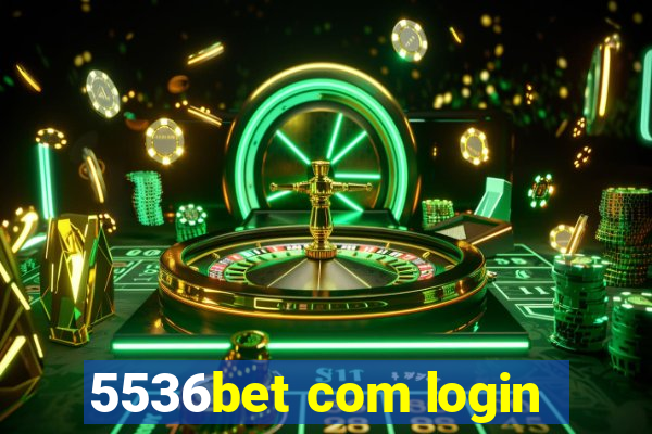 5536bet com login