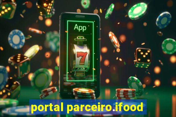 portal parceiro.ifood