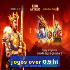 jogos over 0.5 ht