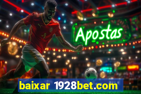 baixar 1928bet.com