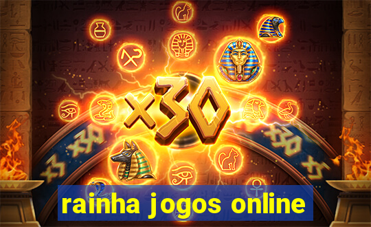 rainha jogos online