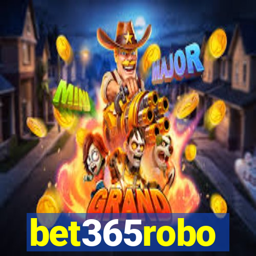 bet365robo