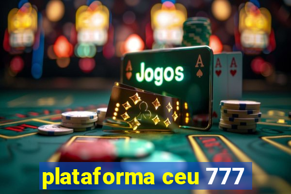 plataforma ceu 777