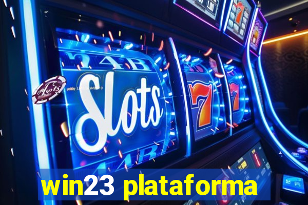 win23 plataforma
