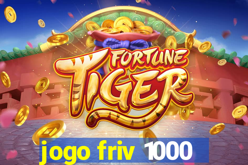 jogo friv 1000