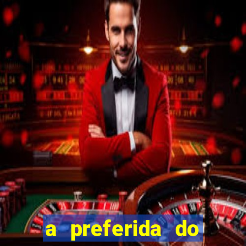 a preferida do terceiro mestre