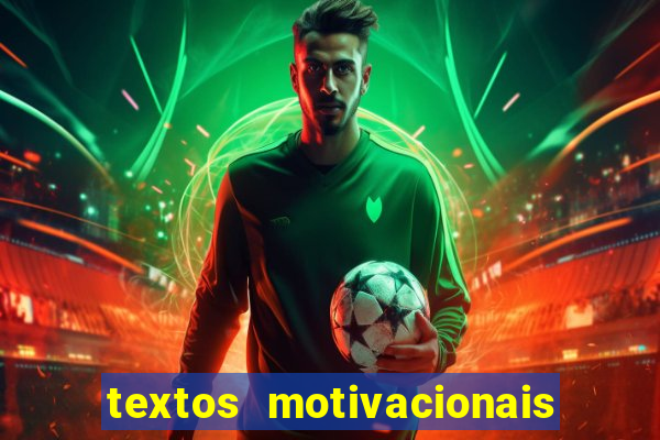 textos motivacionais para equipes