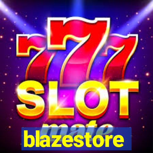 blazestore