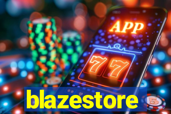 blazestore