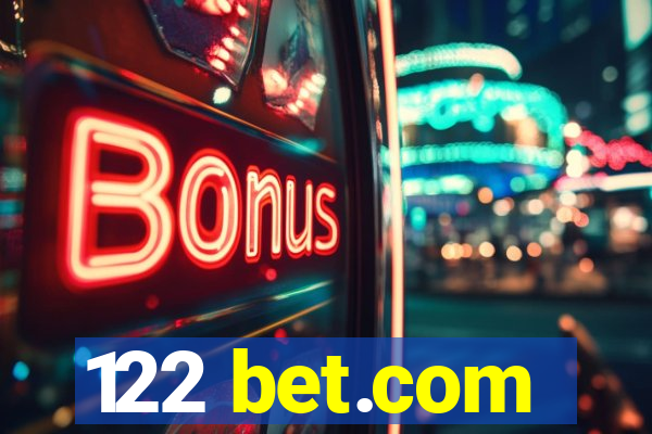 122 bet.com