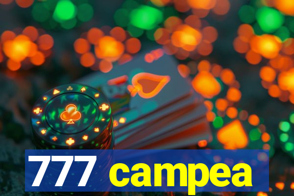 777 campea