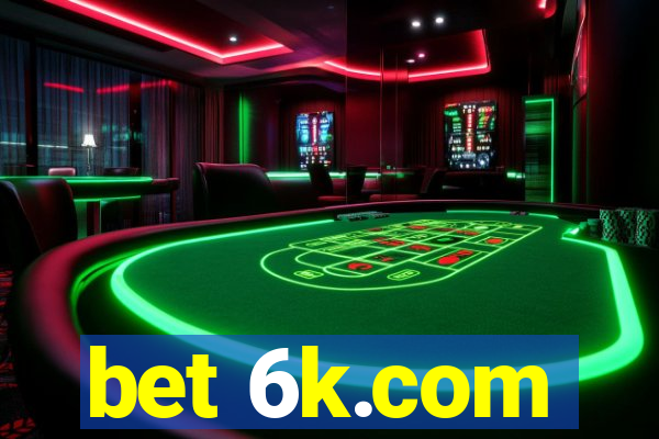 bet 6k.com