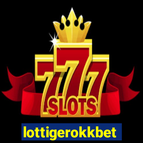 lottigerokkbet