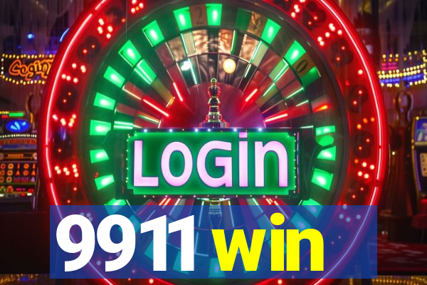 9911 win