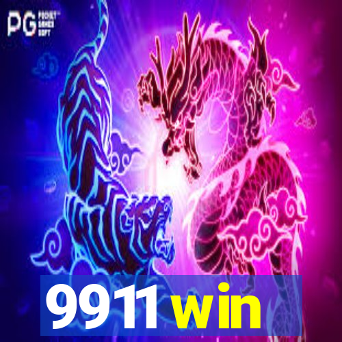9911 win