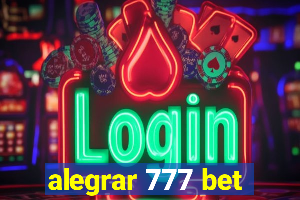 alegrar 777 bet