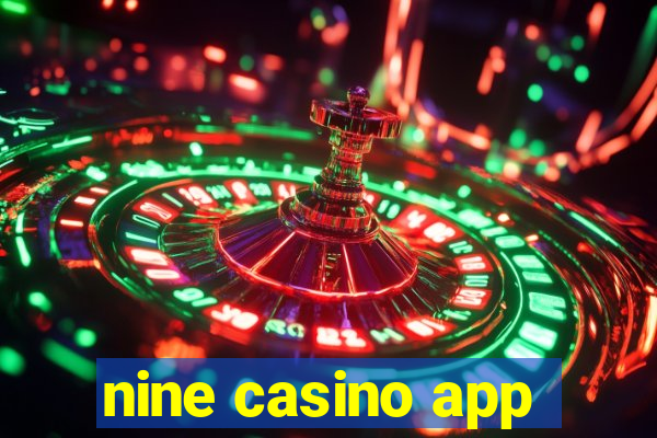 nine casino app