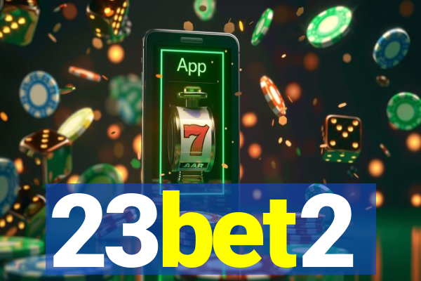 23bet2