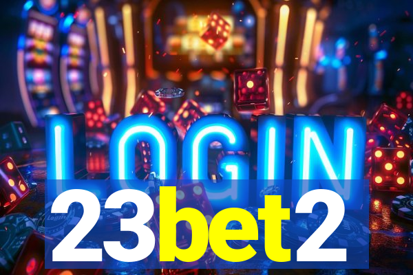 23bet2