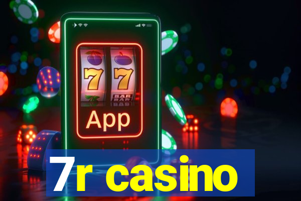 7r casino