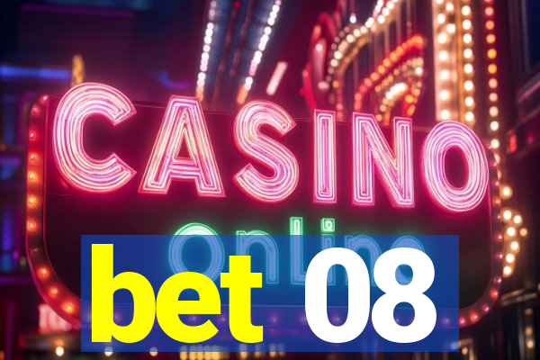 bet 08