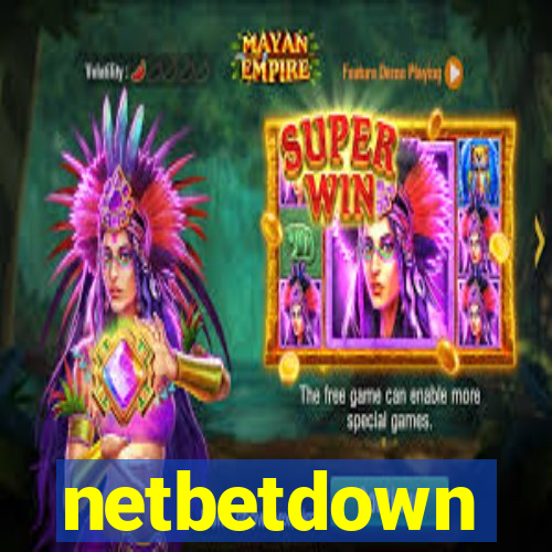 netbetdown