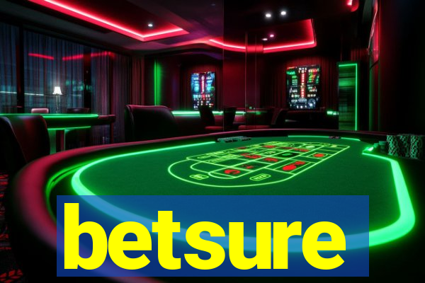 betsure