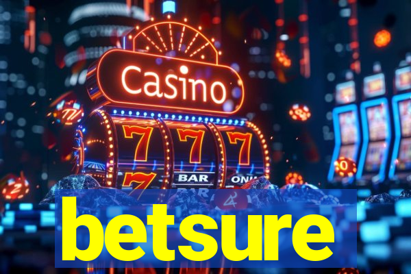 betsure
