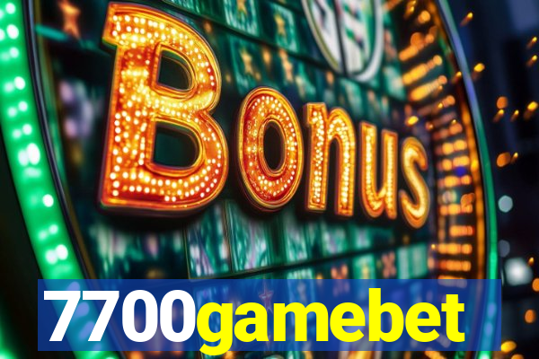 7700gamebet