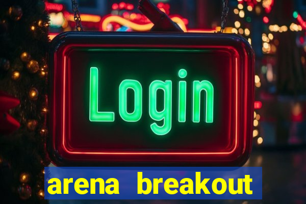 arena breakout infinite como jogar