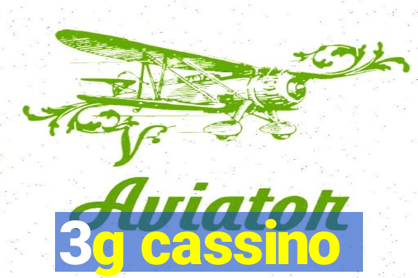3g cassino