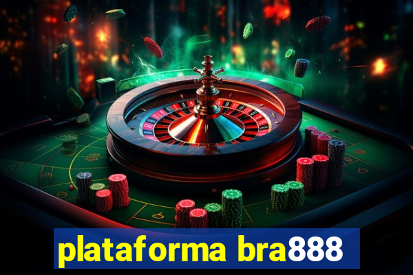plataforma bra888