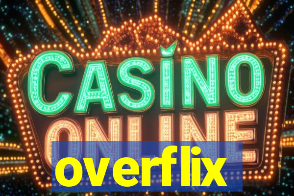 overflix