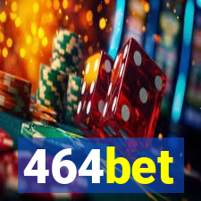 464bet