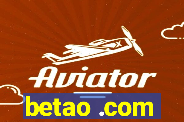 betao .com