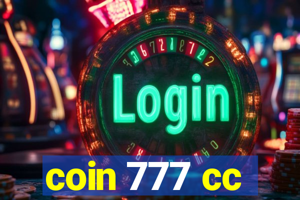 coin 777 cc