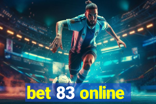 bet 83 online