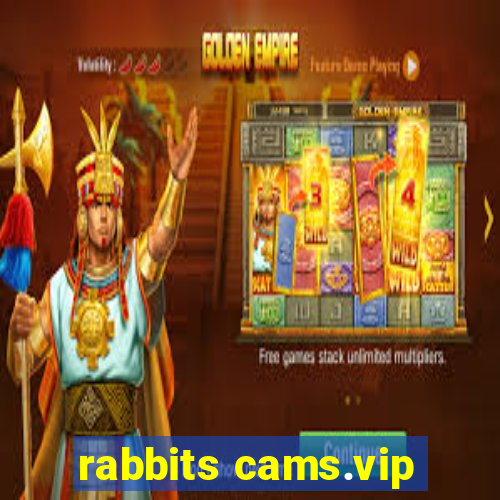 rabbits cams.vip