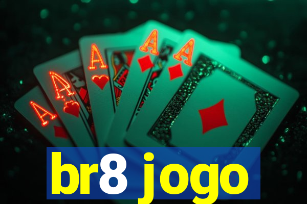 br8 jogo