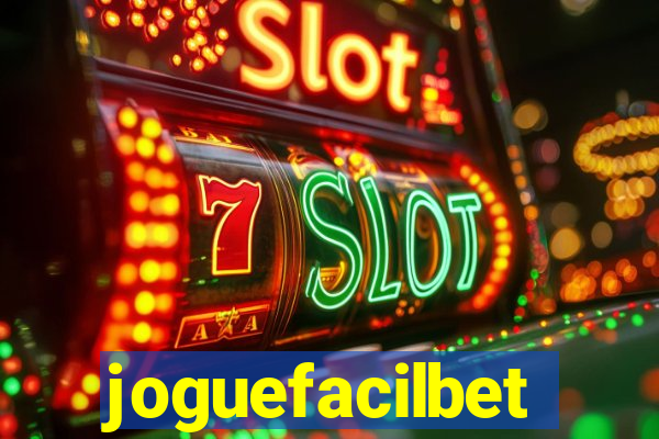 joguefacilbet