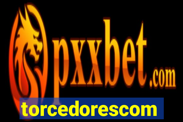 torcedorescom