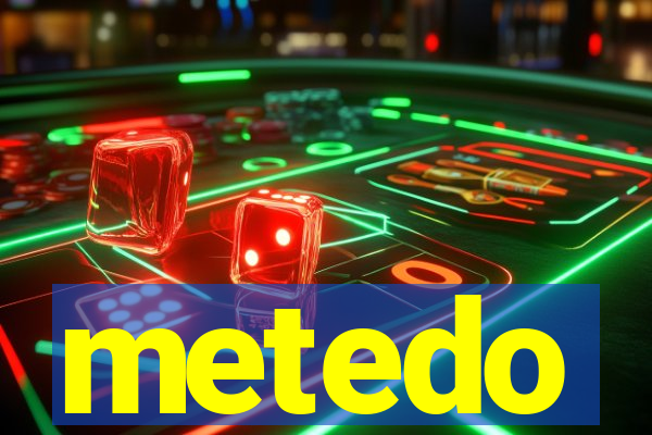 metedo