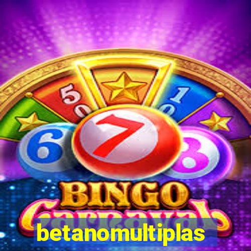 betanomultiplas