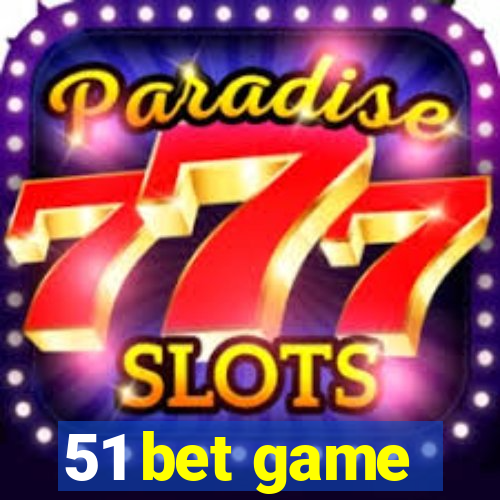51 bet game