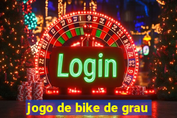 jogo de bike de grau